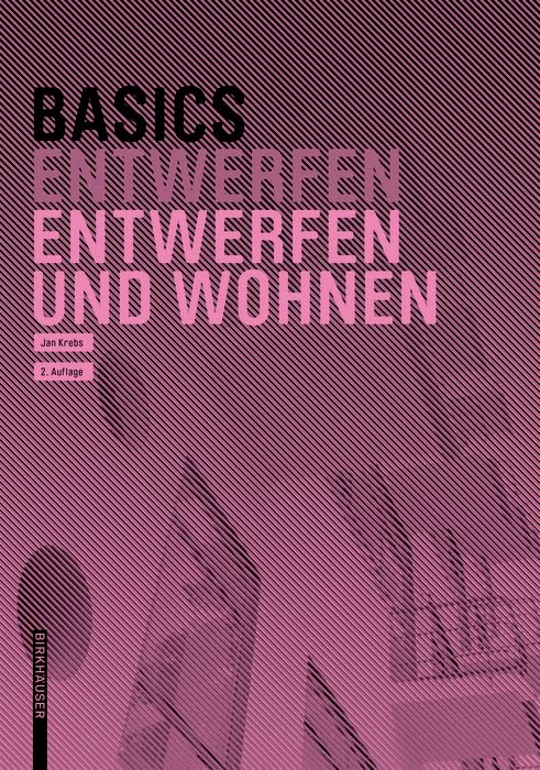 Basics Entwerfen und Wohnen livre de cours didactique avec schémas d'habitat clairs