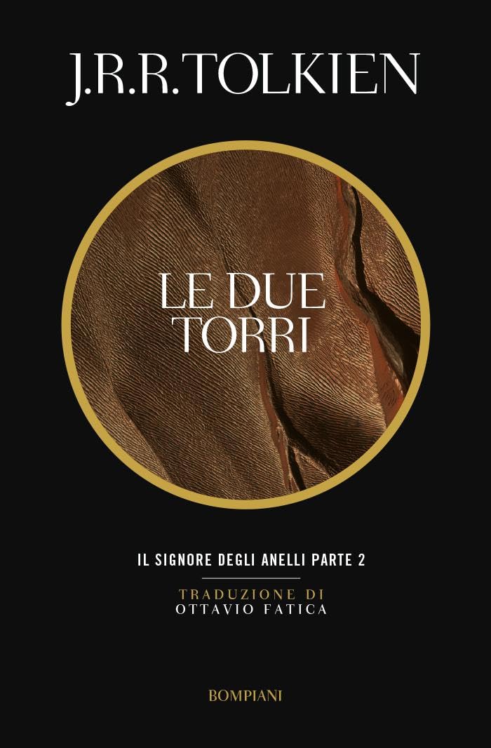 Le Due Torri. Il Signore Degli Anelli. Vol. 2