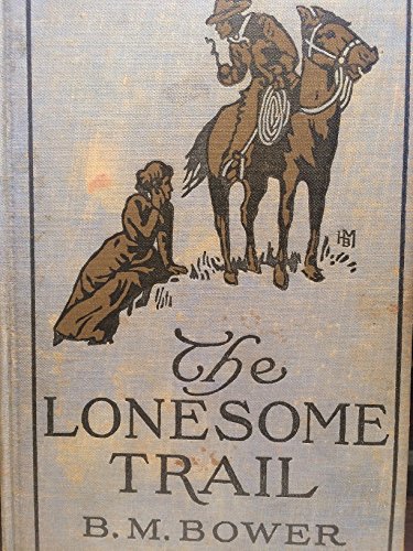 The lonesome trail B00085SRBG Book Cover