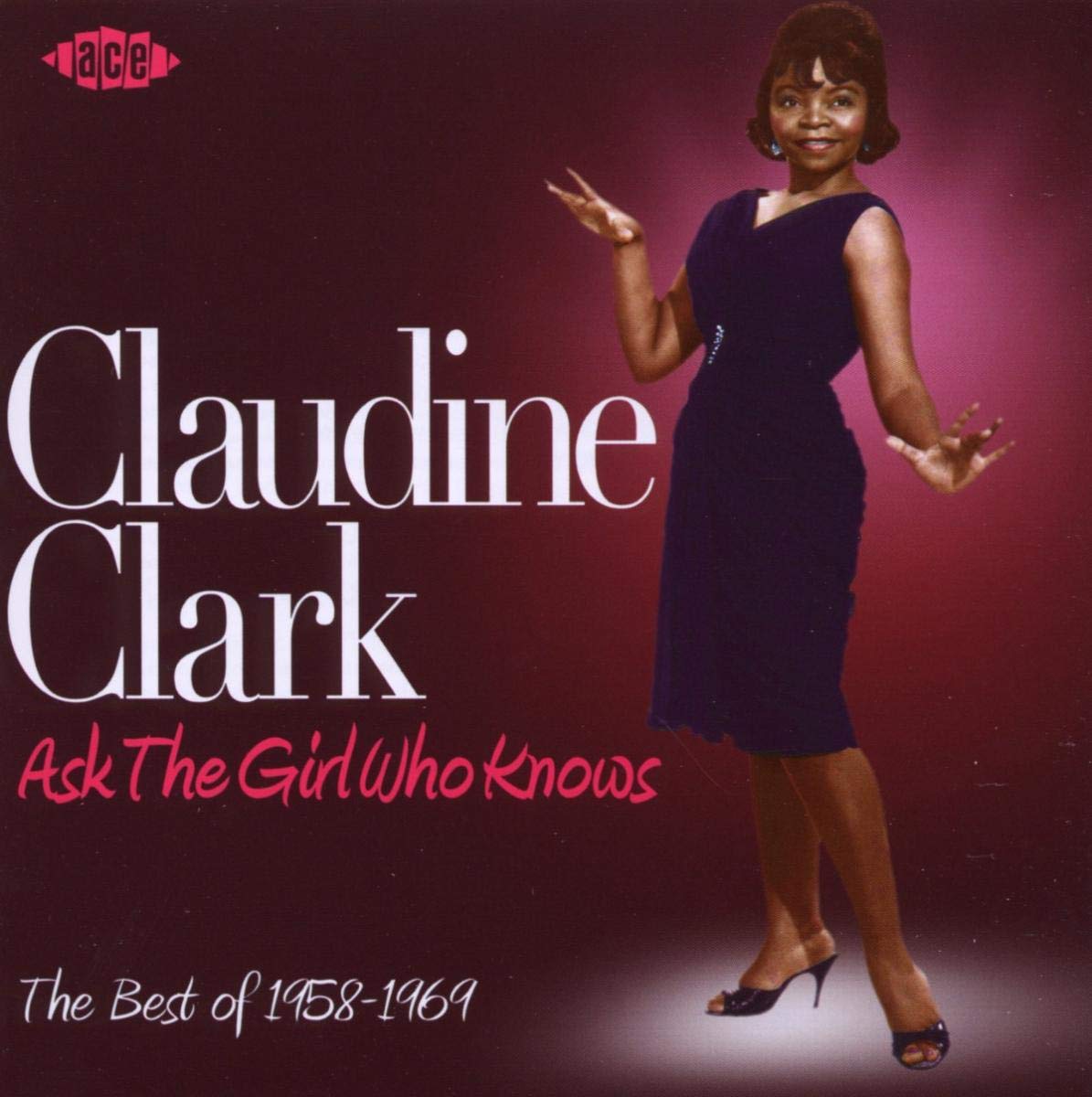 Ask the Girl Who Knows: the Best of 1958-1969