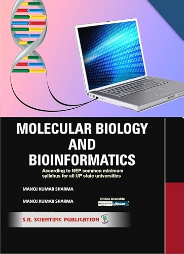 Molecular Biology And Bioinformatics (According to NEP Common Minimum Syllabus for all UP State Universities)