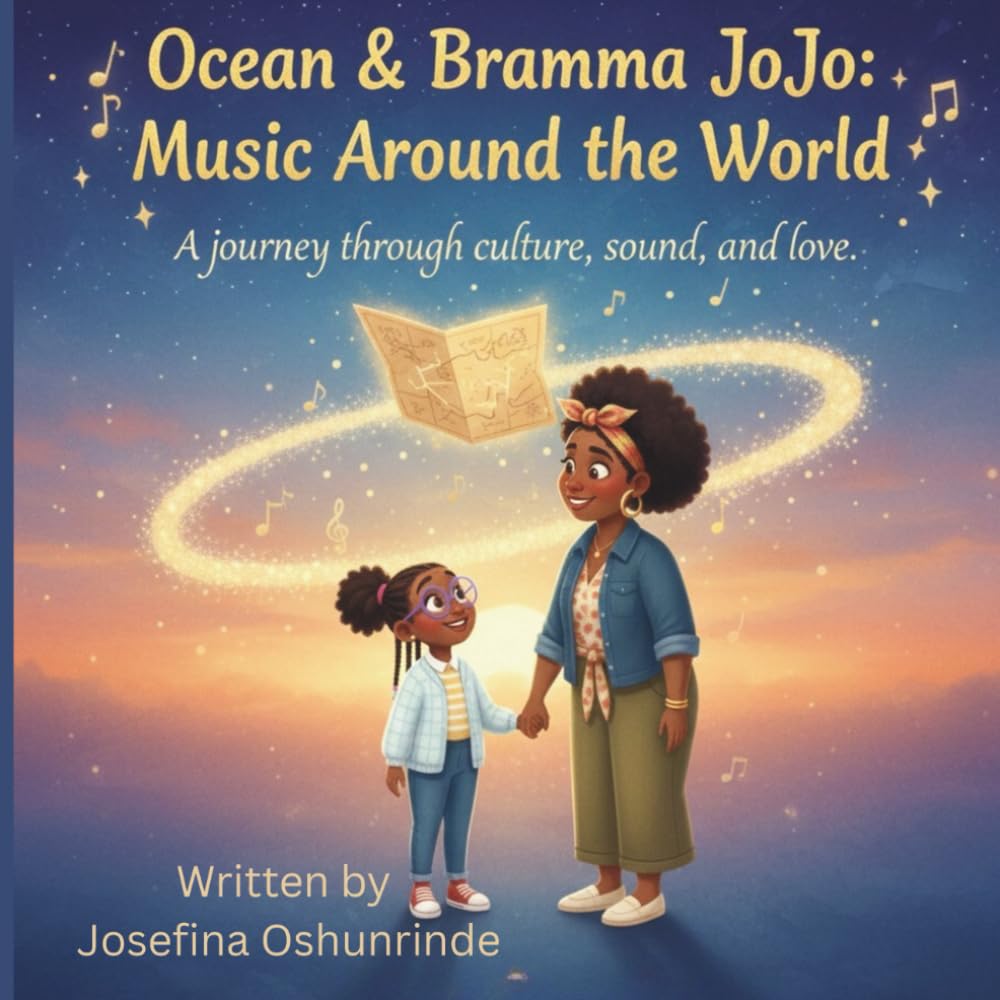 Ocean and Bramma Jojo: Music Around the World: A Journey Through Music, Culture and Love