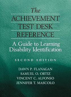 The Achievement Test Desk Reference A Guide to Learning Disability Identification
