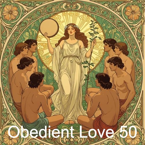 Obedient Love 50: Ritual
