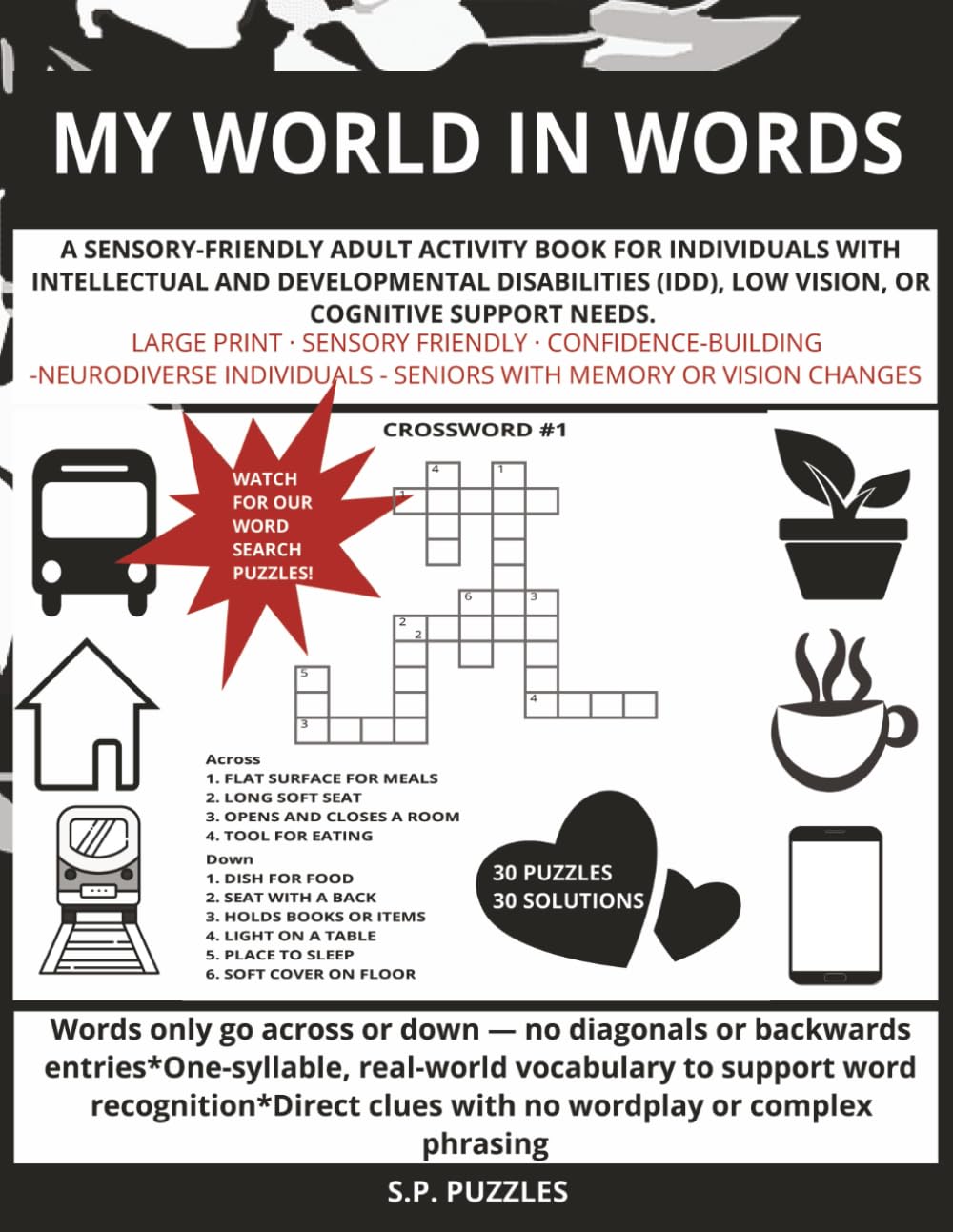 MY WORLD IN WORDS: Easy Crosswords for Adults with Intellectual and Developmental Disabilities (IDD) and Seniors-cognitive rehabilitation tool, adaptive brain game, or low-literacy puzzle book