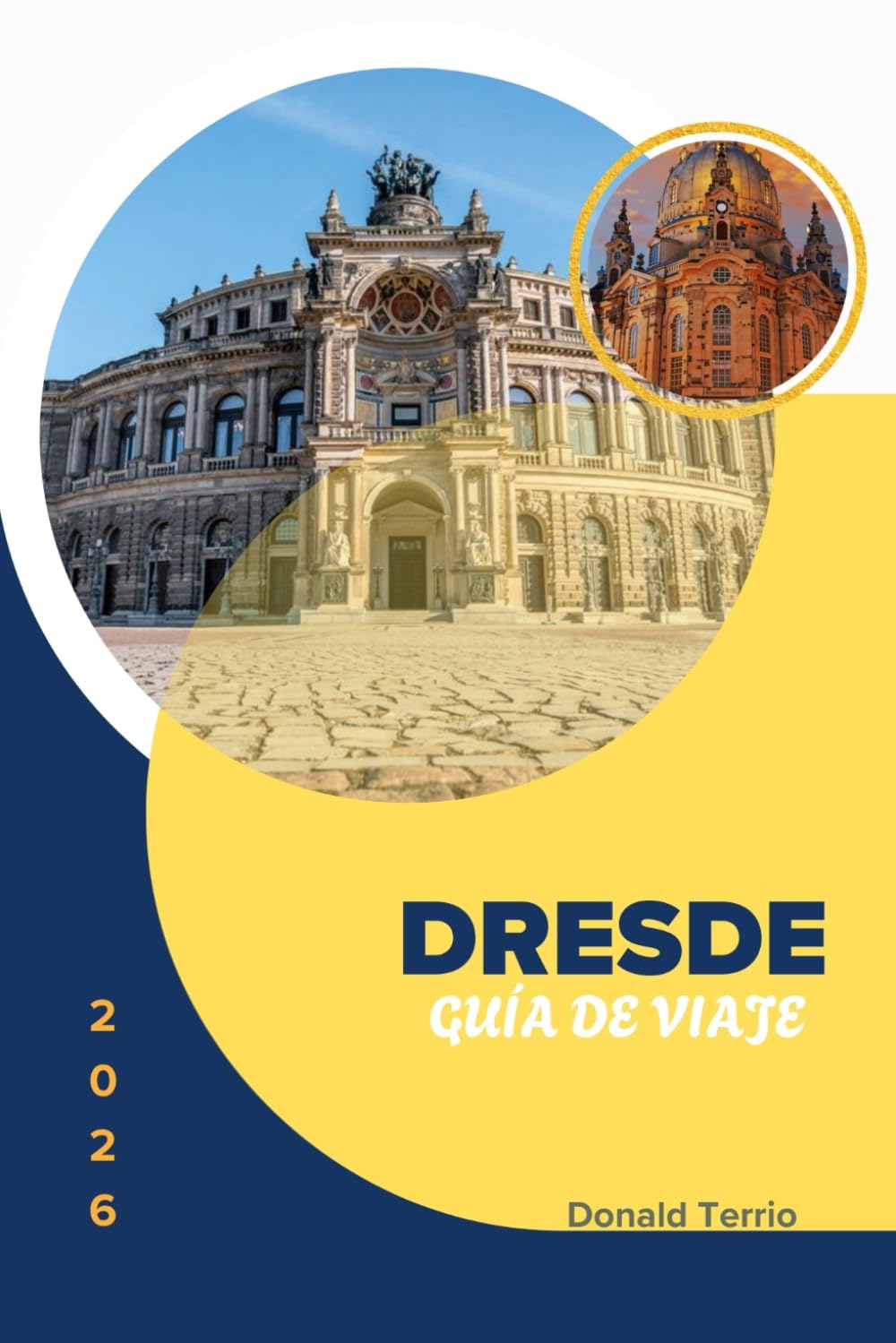 DRESDE GUÍA DE VIAJE 2026: Consejos prácticos para la planificación, costes honestos y perspectivas locales para visitantes primerizos