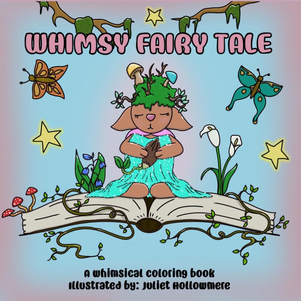 Whimsy Fairy Tale: A Whimsical Coloring Book