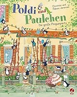 Poldi und Paulchen: Die große Pinguinparty 3414823969 Book Cover