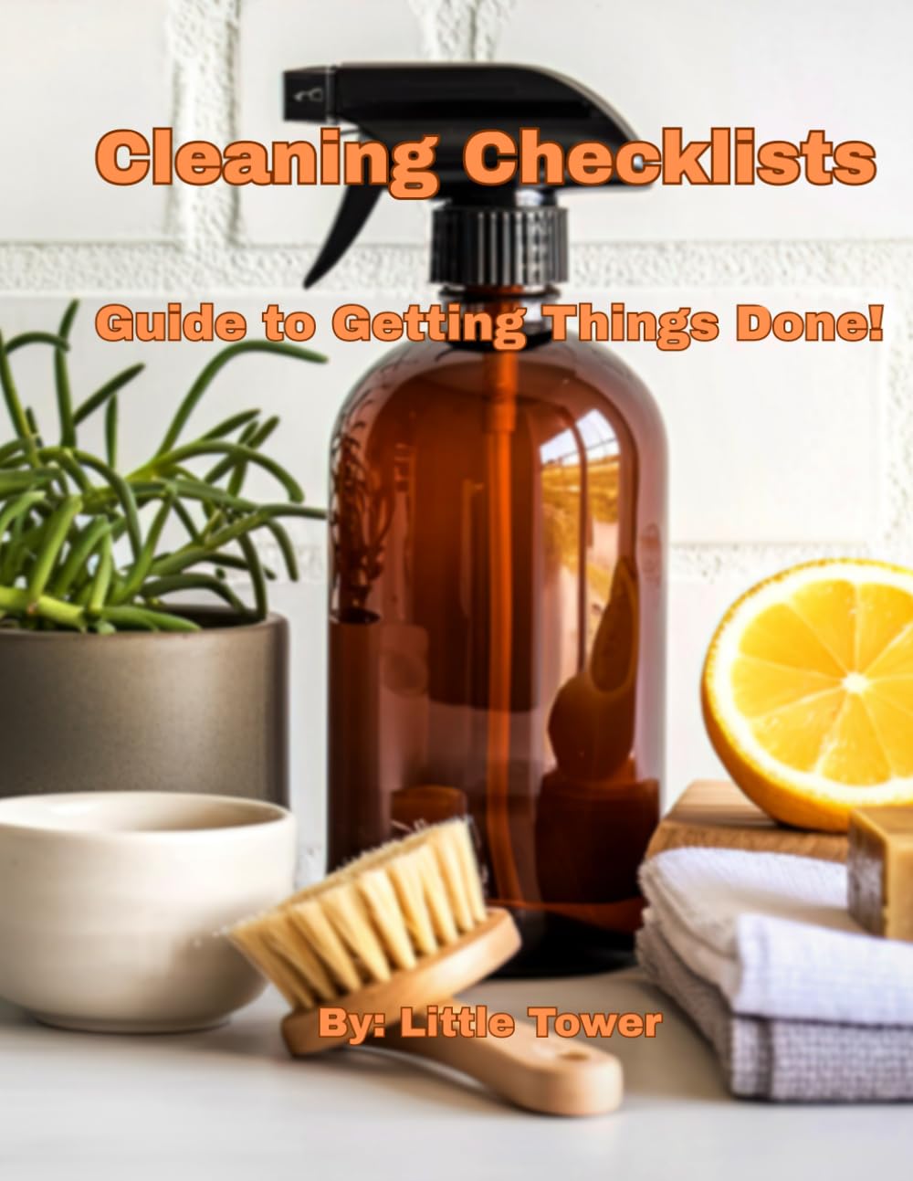Cleaning Checklist: Guide to Getting Things Done