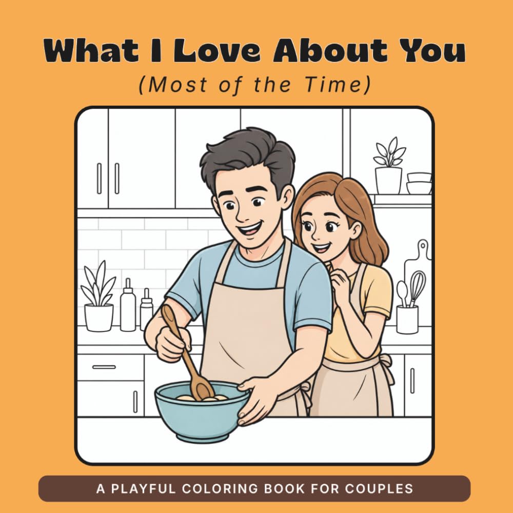 What I Love About You (Most of the Time) (What I Love About You: The Funny Side)