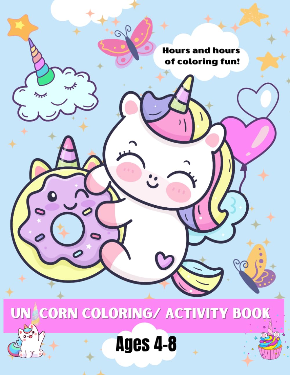 UNICORN COLORING / ACTIVITY BOOK JUMBO FOR KIDS 98 PAGES (8.5X11) AGES 4-8: UNICORN COLORING / ACTIVITY BOOK JUMBO FOR KIDS