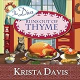 The Diva Runs Out of Thyme: A Domestic Diva Mystery, Book 1