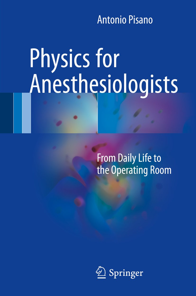 Physics for Anesthesiologists: From Daily Life to the Operating Room (English Edition)