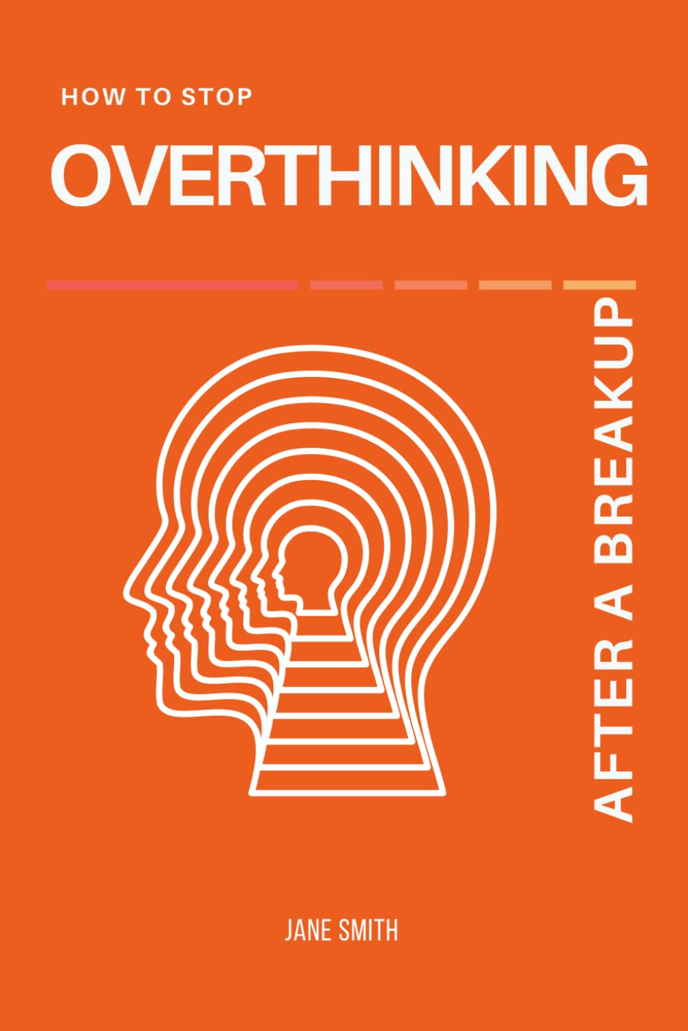 How to Stop Overthinking After a Breakup: Reclaim Your Peace and Move Forward