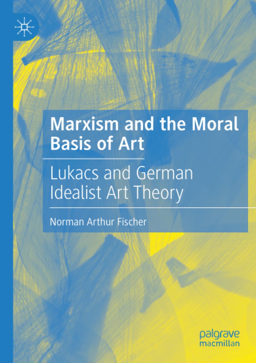 Marxism and the Moral Basis of Art pour comprendre les fondements moraux de l'art