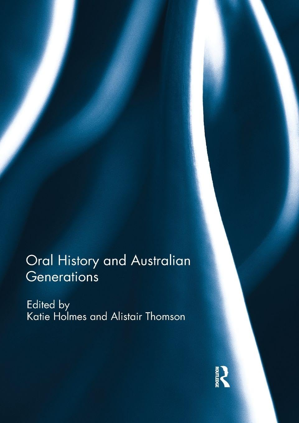 Buy Oral History and Australian Generations — BookShops.in