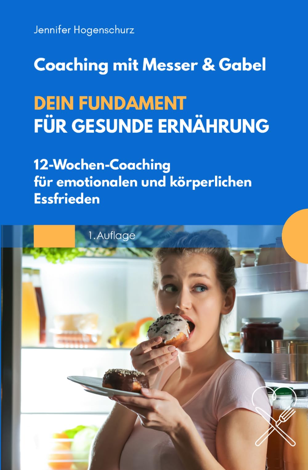 Dein Fundament für gesunde Ernährung: 12-Wochen-Coaching für emotionalen und körperlichen Essfrieden