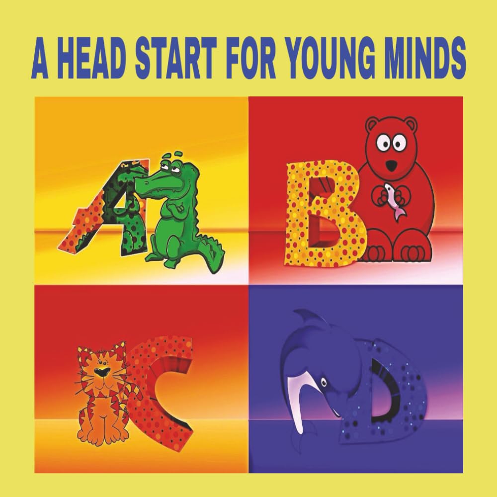 A Head Start for Young Minds: The Learning Book. Most suitable for children ages 3-5.