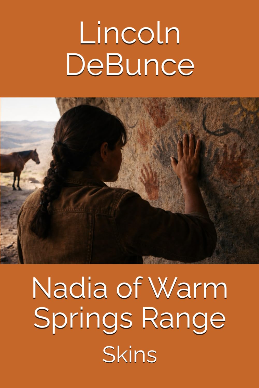 Nadia of Warm Springs Range: Skins (The Eastern Oregon Otherworld)