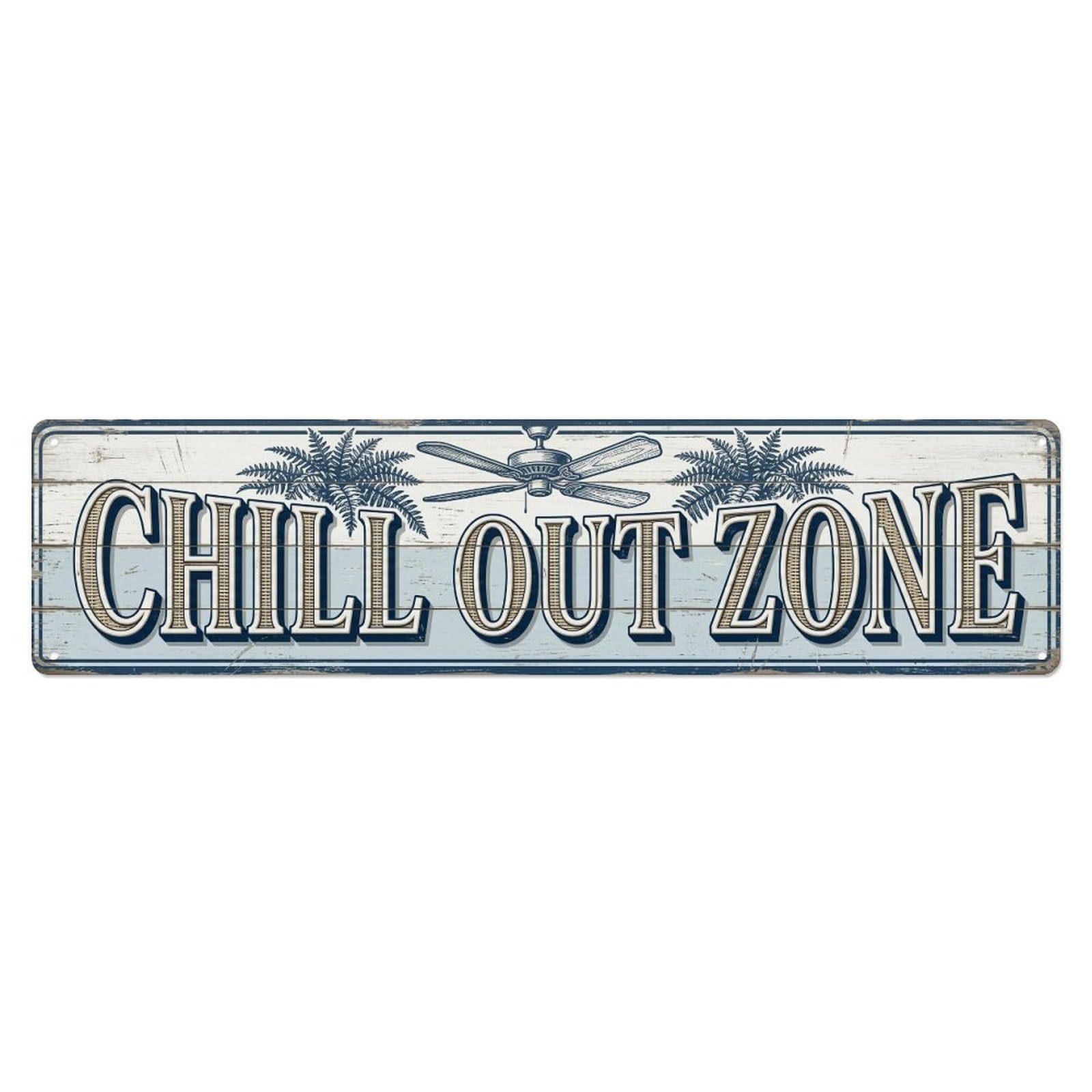 Chill Out Zone Aged Veranda 4 Metal Tin Skinny Sign Plaque Wall Decor for Cafe, Club Bar, Office, Home Garden Metal Poster 4x16Inch