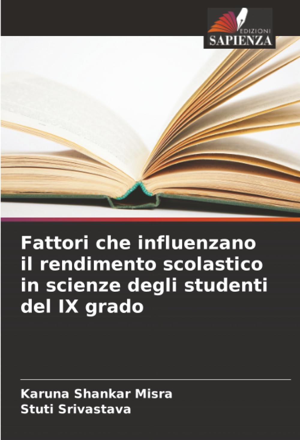 Fattori che influenzano il rendimento scolastico in scienze degli studenti del IX grado