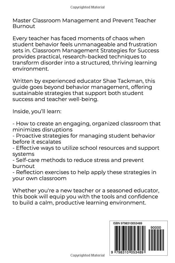 Classroom Management Strategies for Success: A Comprehensive Guide to Classroom Organization, Student Behavior, and Self-Care for Teachers to Prevent Burnout - Image 2
