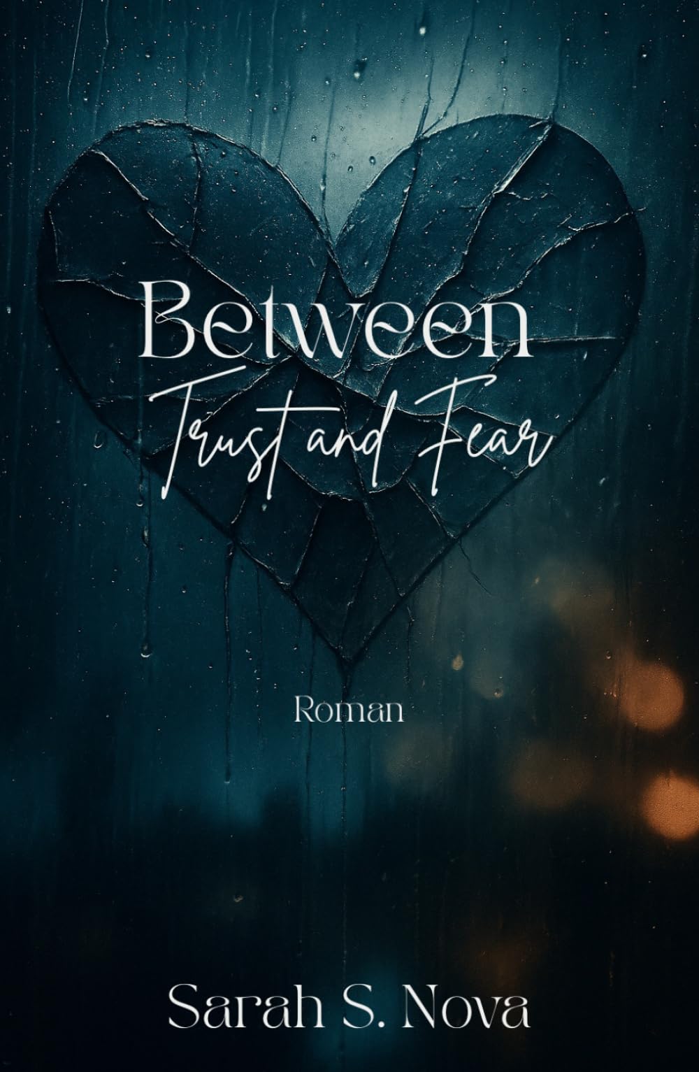 Between Trust and Fear (Between Trust and Fear & Behind Ruins and Passion)