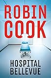 libros robin cook  Hospital Bellevue (Éxitos)