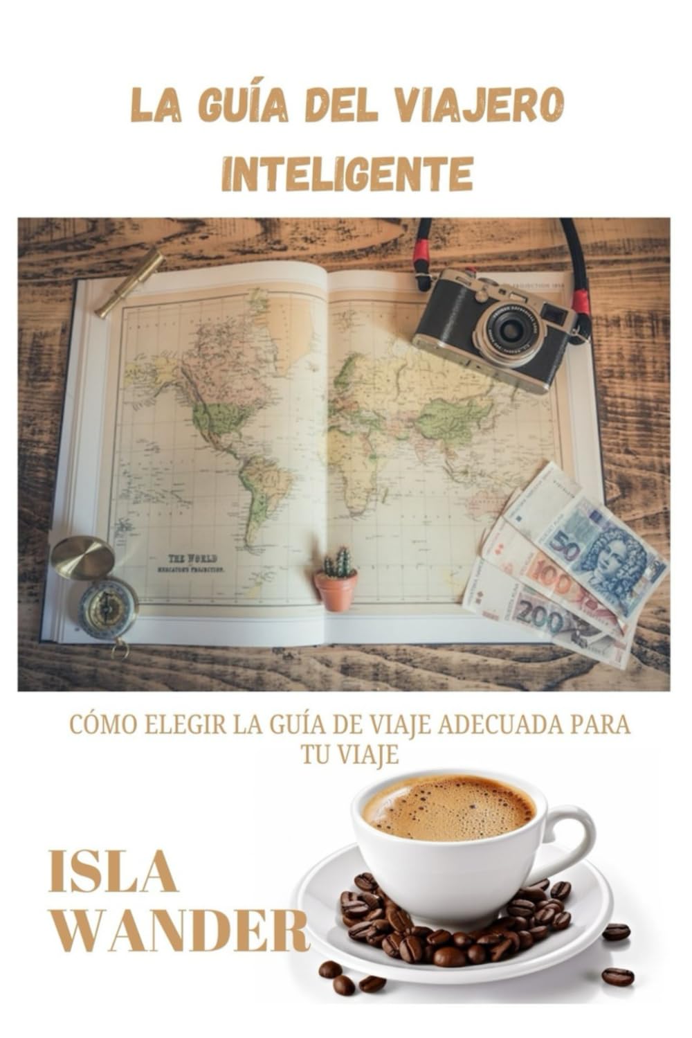 La guía del viajero inteligente: Cómo elegir la guía de viaje adecuada para tu viaje