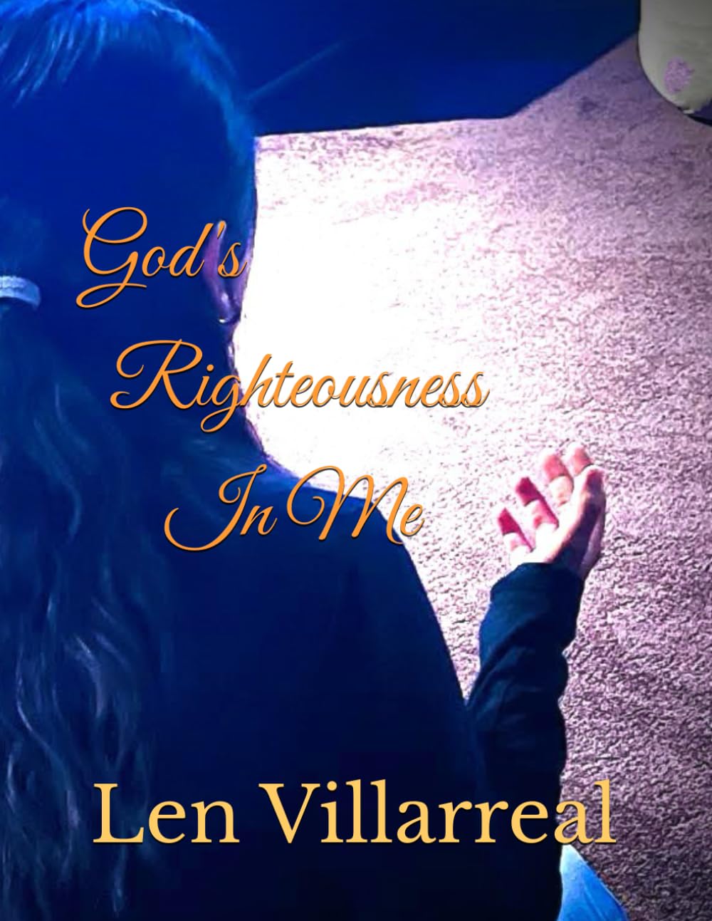 GOD'S RIGHTEOUSNESS IN ME