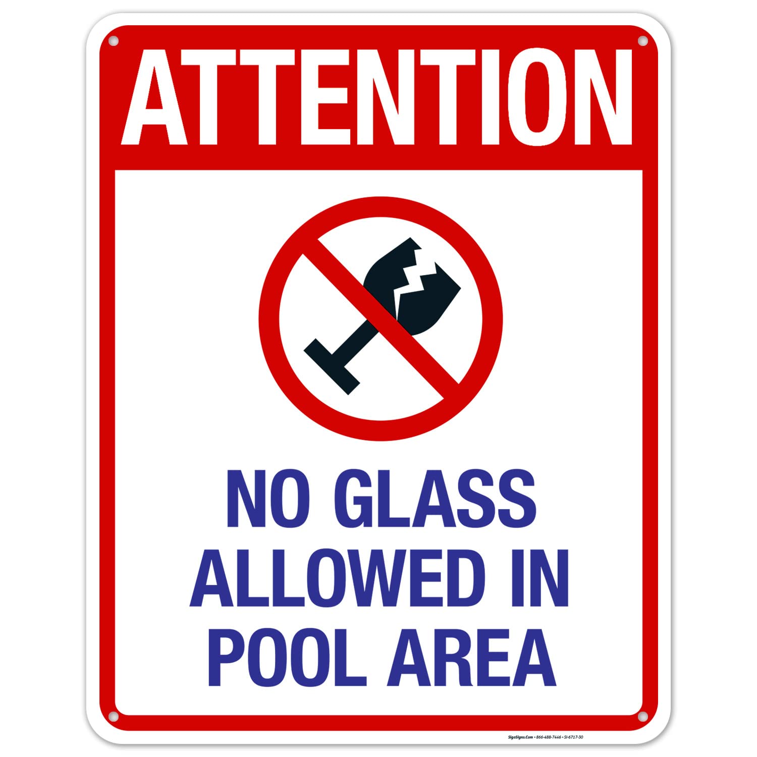 Attention No Glass Allowed in Pool Area Sign, Pool Sign, 24x30 Inches, 55 mil Thick HDPS (high Density polystyrene), Made in USA