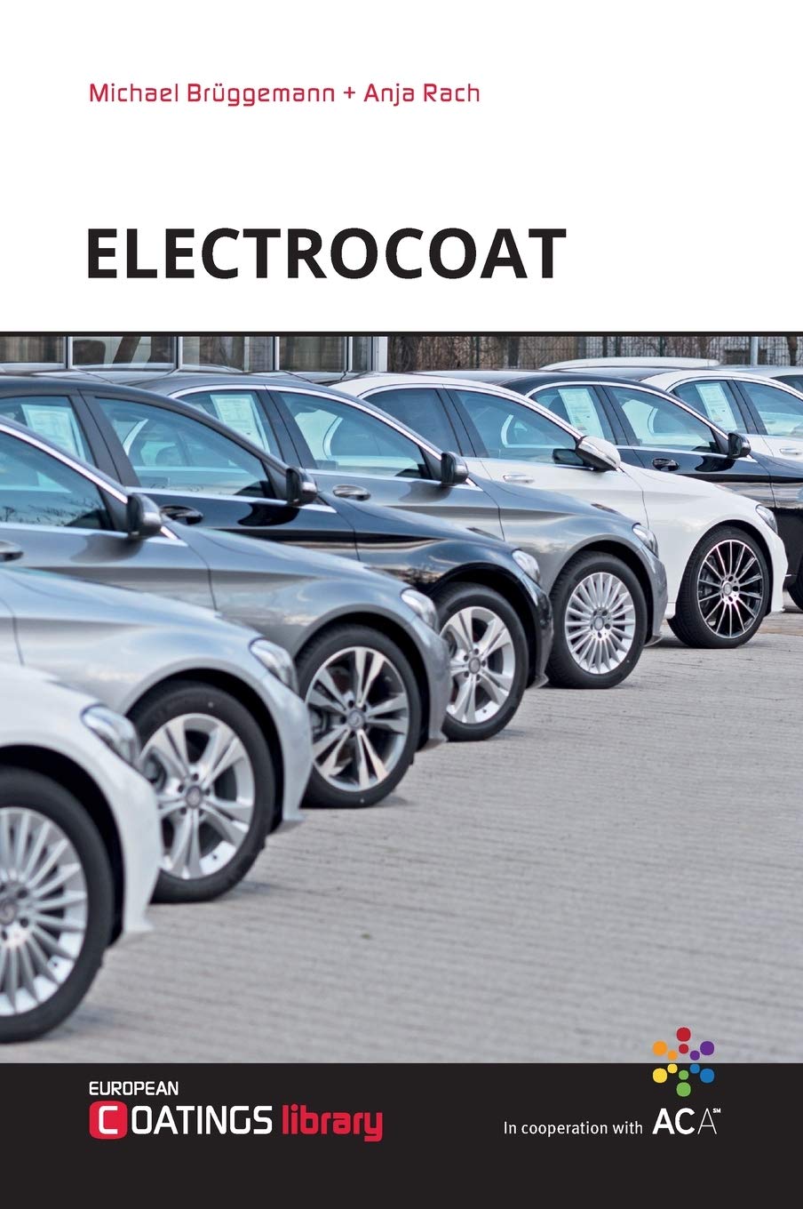 Electrocoats: Formulation and Technology