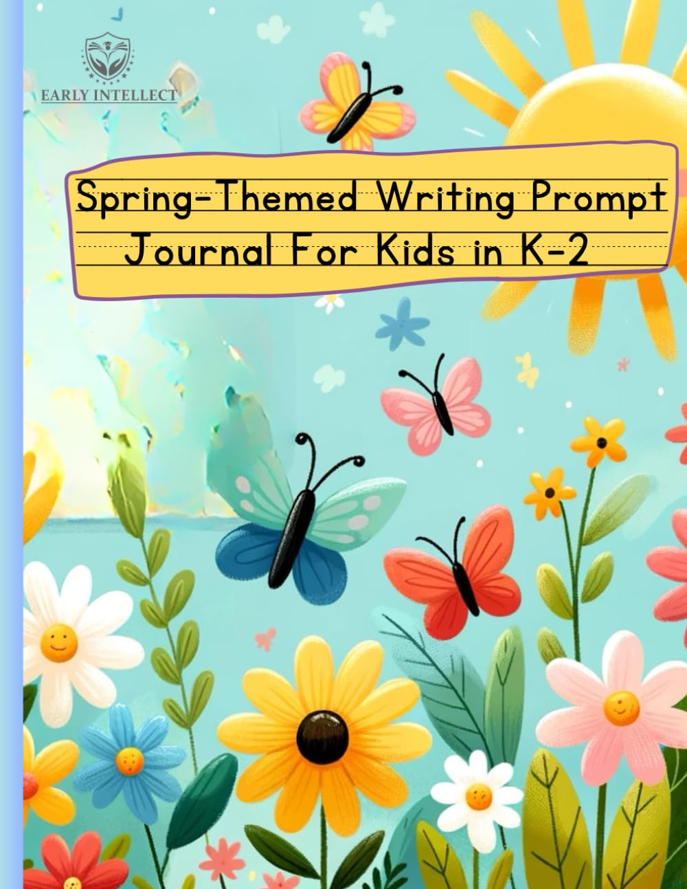 Early Intellect- Spring Themed Writing Prompt Journal for Kids in K-2: Softcover | Seasonal | Primary Lined