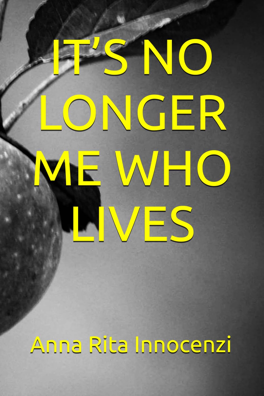 IT’S NO LONGER ME WHO LIVES