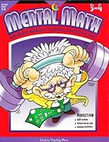 Mental Math: Mini Mental Workouts to Improve Computation Skills 3-4 1574717030 Book Cover