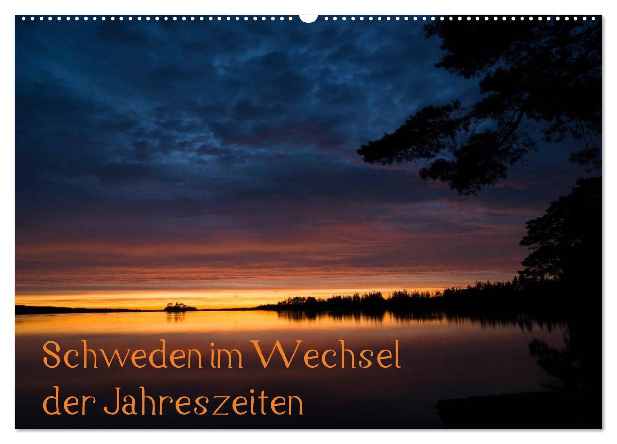 CALVENDO - Schweden im Wechsel der Jahreszeiten (Wandkalender 2027 DIN A2 quer), Monatskalender: Wunderschöne Stimmungen und Landschaften aus Schweden