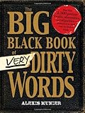 The Big Black Book of Very Dirty Words
