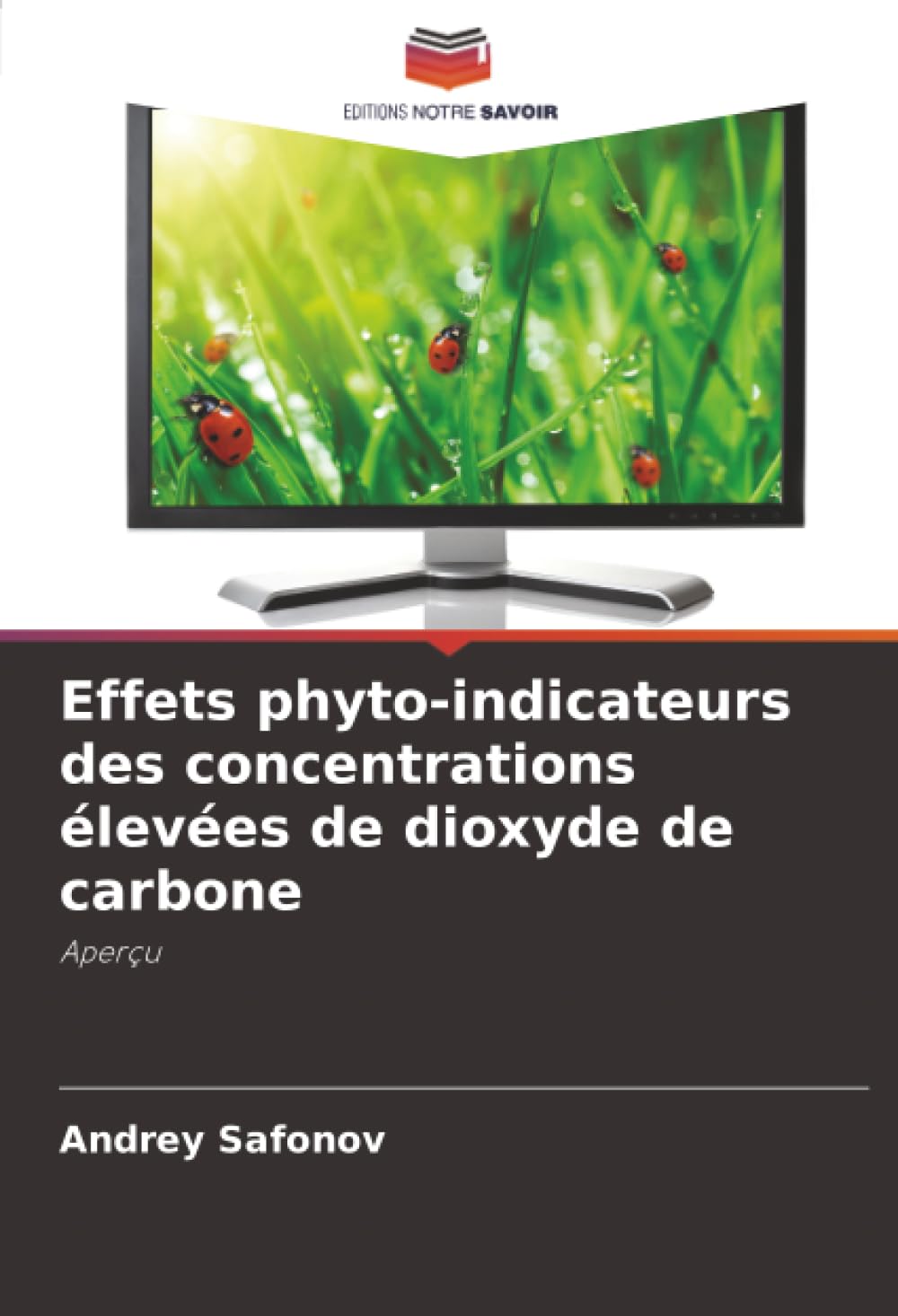 Effets phyto-indicateurs des concentrations élevées de dioxyde de carbone: Aperçu