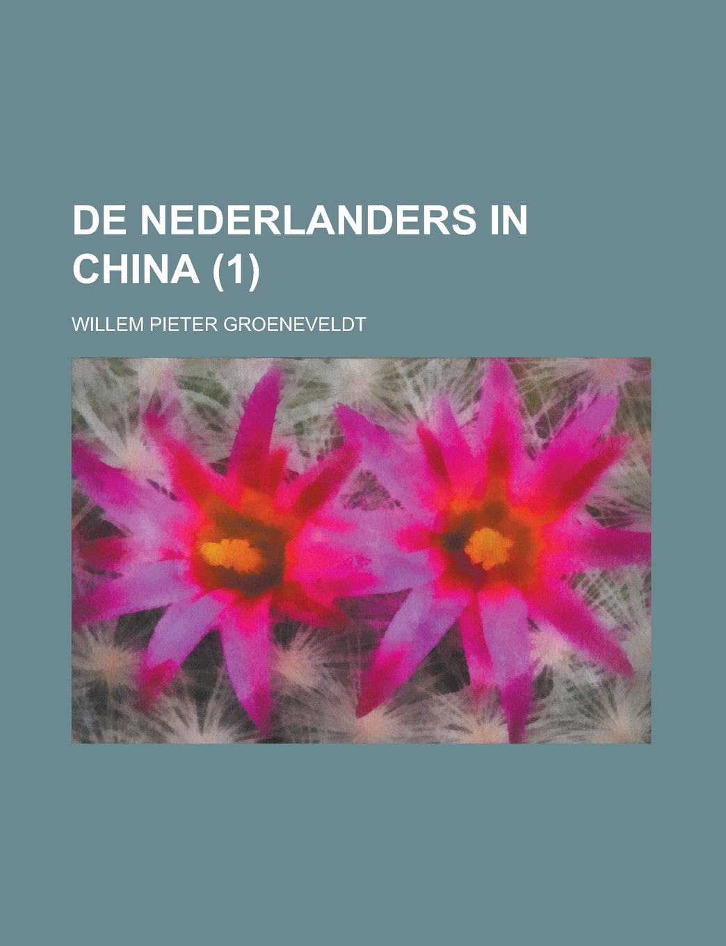 de Nederlanders in China (1)