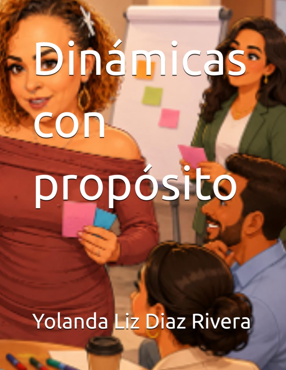 Dinámicas con propósito