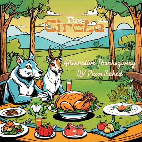 THE CIRCLE Presents Alternative Thanksgiving W/Phive1baked