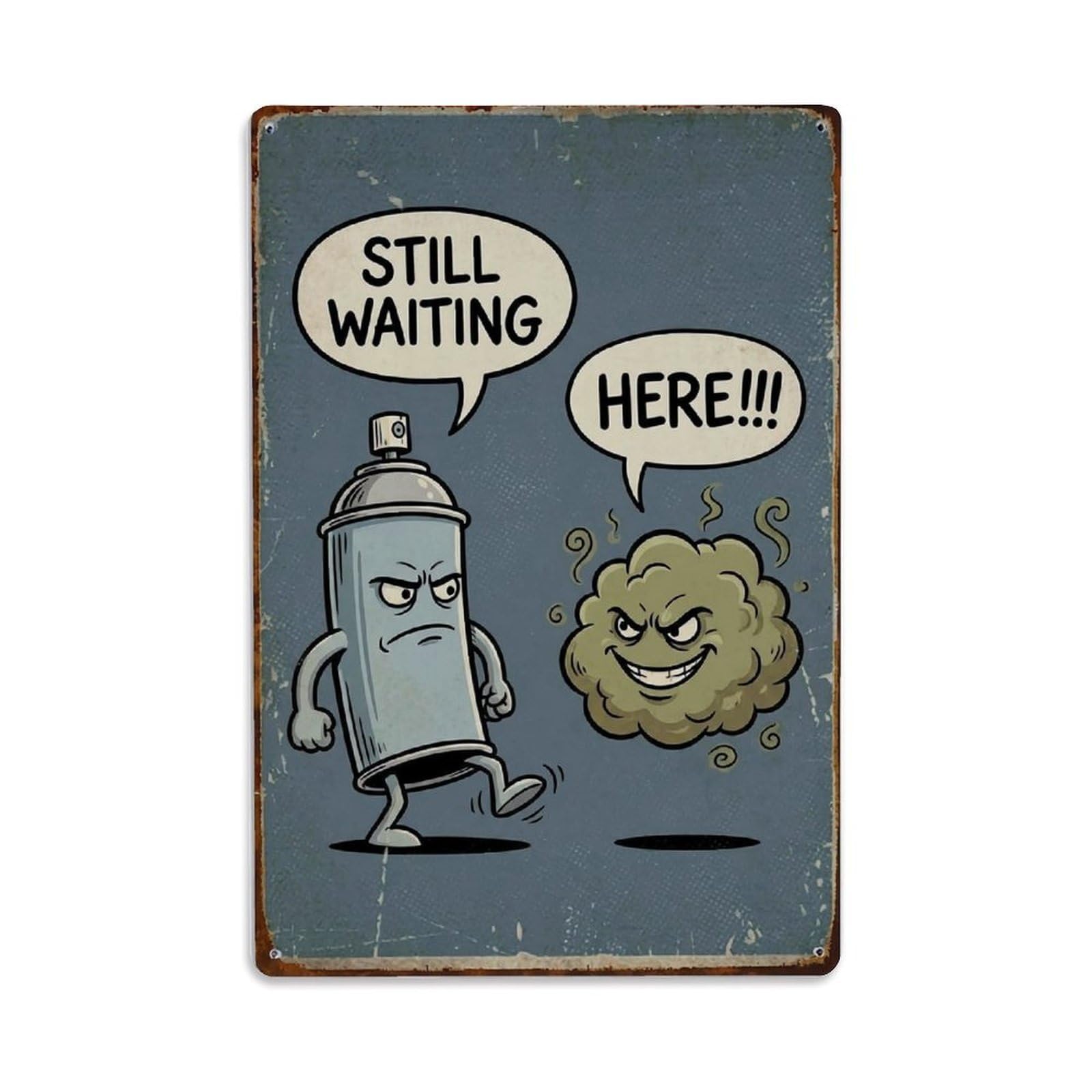 Still Waiting Here Funny Vintage Humorous Toilet Metal Tin Sign