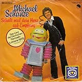  Schanze, Michael / Schalt mal dein Herz auf Empfang / Das Lied der Deutschen Fernsehlotterie 1978 / Sonne scheint in alle Herzen / Ein Platz an der Sonne / 1978 / Bildhülle / EMI 1 C 006-32 731 / 32731 / Deutsche Pressung / 7 Zoll 17cm Vinyl Single Schallplatte SP - KEINE CD !!!