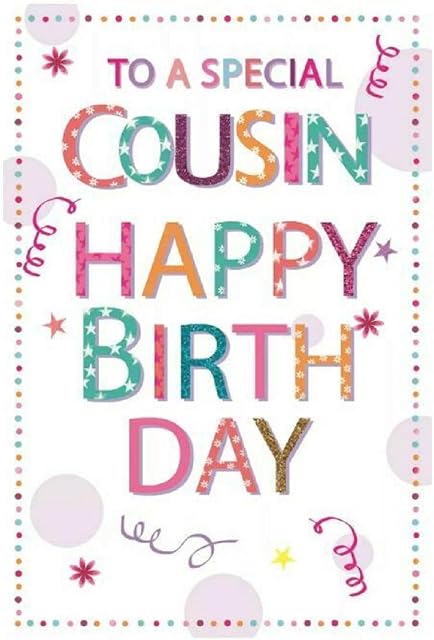 COUSIN BIRTHDAY CARD BY SIMON ELVIN - FEMALE - 19cm x 13cm - TO A SPECIAL COUSIN