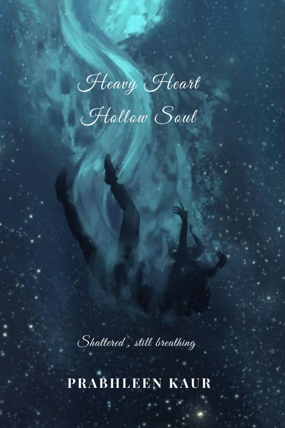 Heavy Heart, Hollow Soul: Shattered , Still Breathing