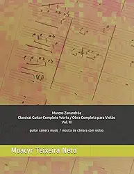 Marcos Zanandréa: Obra Completa para Violão - Vol. 3: Música de Câmara com Violão