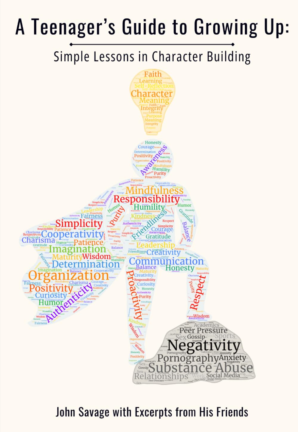 A Teenager’s Guide to Growing Up: Simple Lessons in Character Building