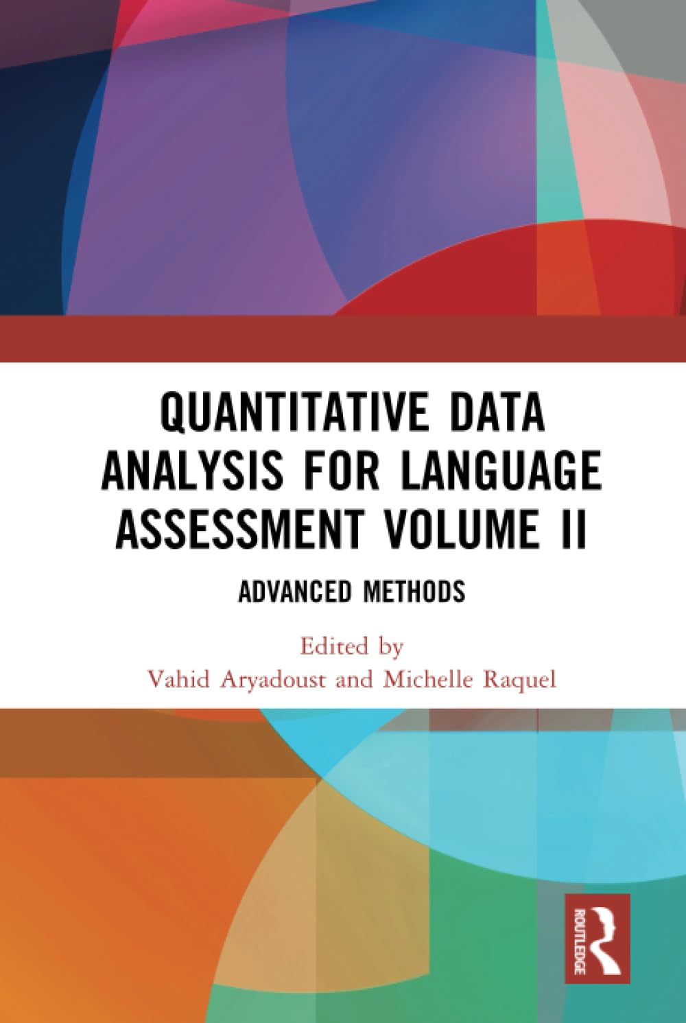 Quantitative Data Analysis for Language Assessment: Advanced Methods (2)
