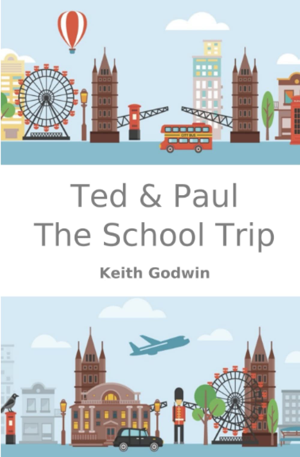 Ted & Paul - The School Trip (Ted and Paul)