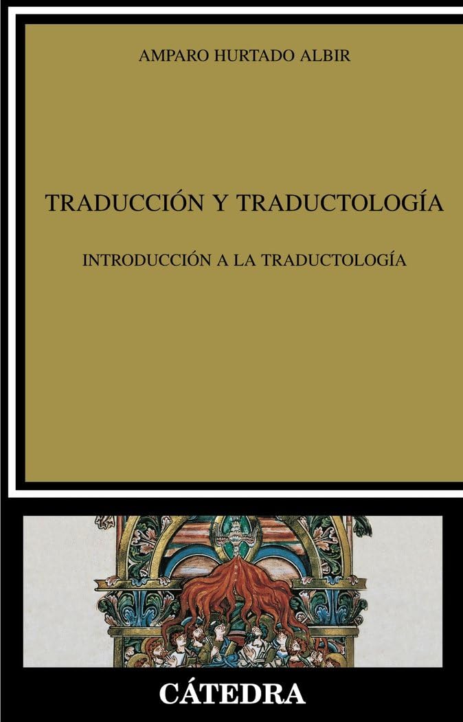 Traducción y traductología / Translation and translation studies: Introducción a la traductología / Introduction to Translation (Lingüística)